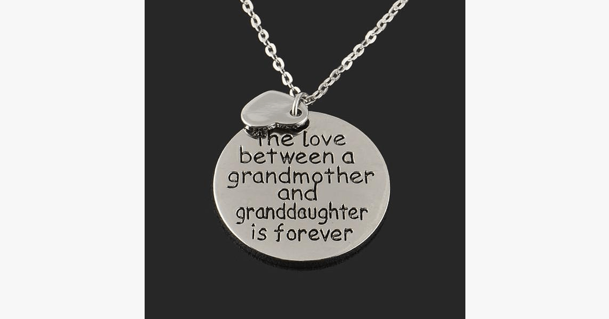 The Love Between a Grandmother and Granddaughter is Forever Necklace