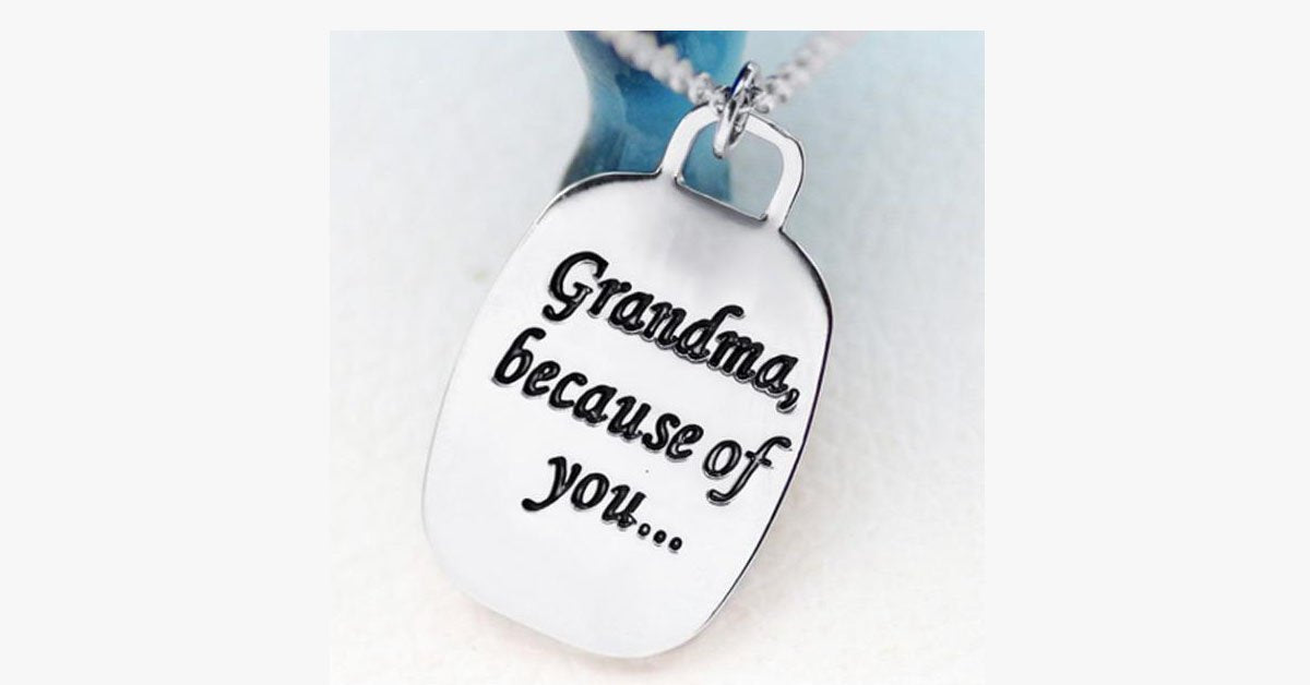 Because of You Grandma Necklace