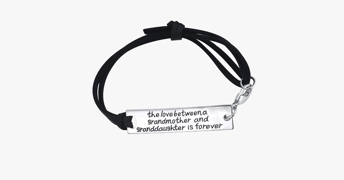 The Love Between a Grandmother and Granddaughter is Forever- Strap Bracelet